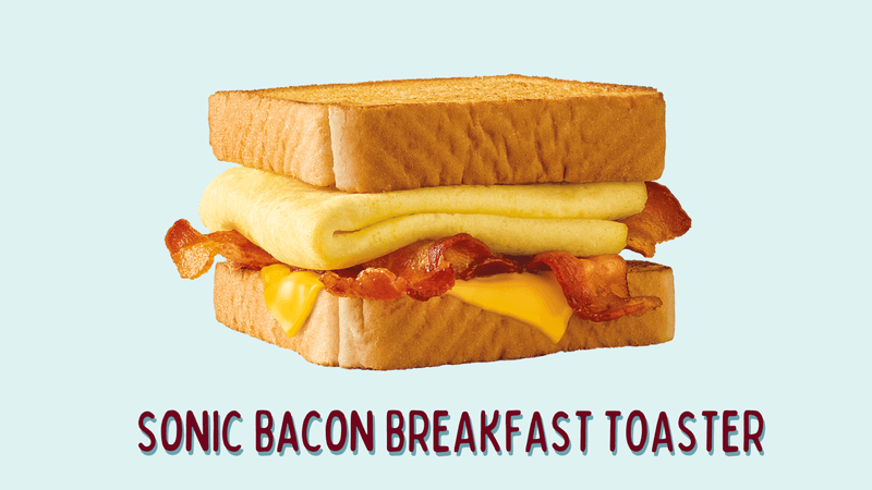 Sonic's French Toaster Breakfast Sandwich