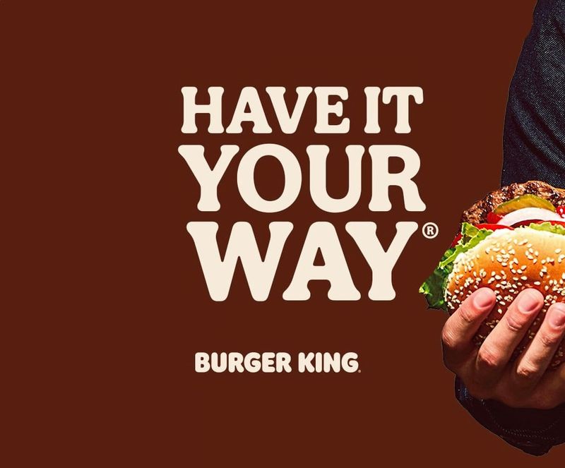 Burger King – 'Have It Your Way'