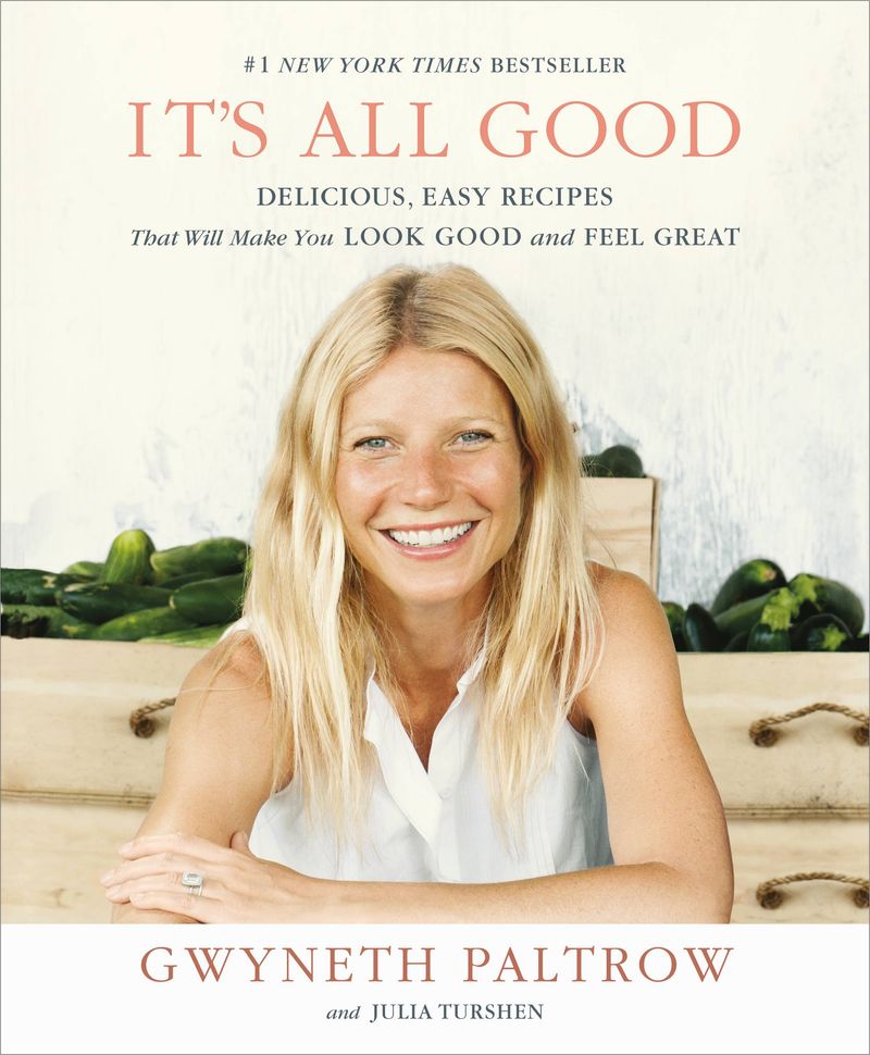 It's All Good by Gwyneth Paltrow
